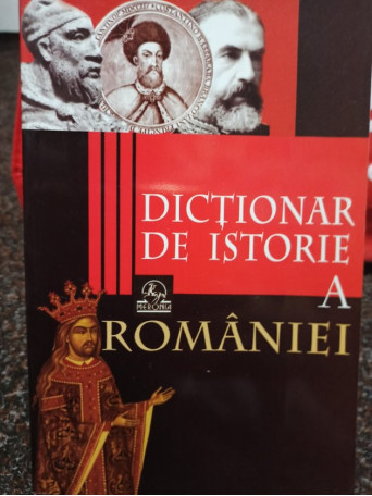 Dictionar de istorie a Romaniei