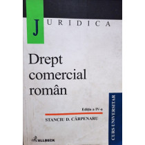 Drept comercial roman, editia a IV-a