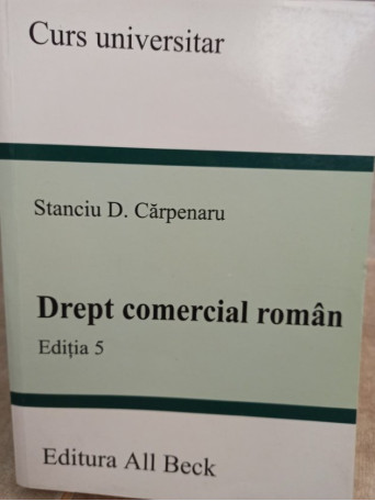 Drept comercial roman, editia 5