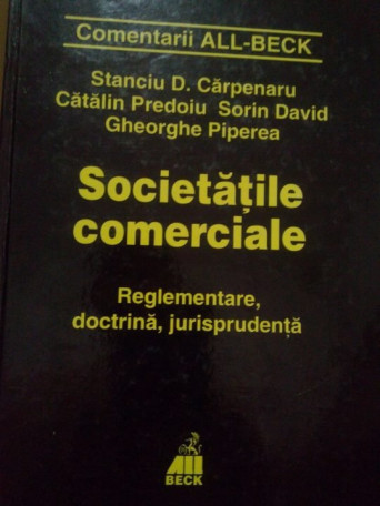 Stanciu D. Carpenaru - Societatile comerciale - 2001 - cartonata