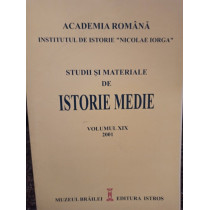 Studii si materiale de istorie medie, volumul XIX