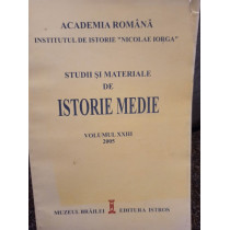 Studii si materiale de istorie medie, volumul XXIII