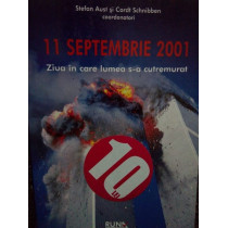 11 septembrie 2001. Ziua in care lumea sa cutremurat