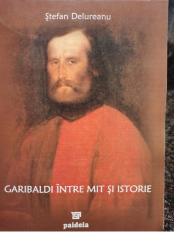 Garibaldi intre mit si istorie