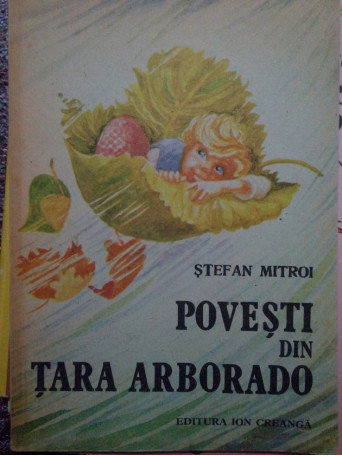 Stefan Mitroi - Povesti din tara arborado - 1988 - Brosata