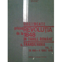 Documente privind Revolutia de la 1848 in Tarile Romane