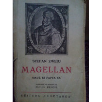 Magellan. Omul si fapta sa