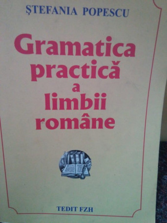 Gramatica practica a limbii romane