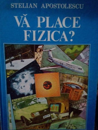 Va place fizica?