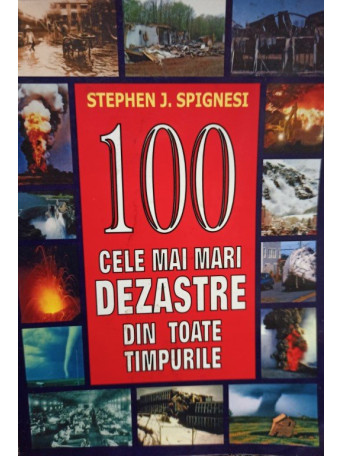 100 cele mai mari dezastre din toate timpurile