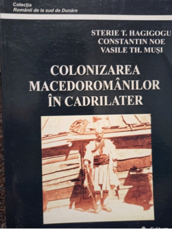 Colonizarea Macedoromanilor in cadrilater