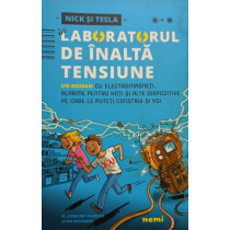 Nick si Tesla in laboratorul de inalta tensiune