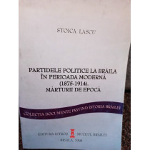 Partidele politice la Braila in perioada moderna