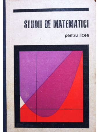 Studii de matematici pentru licee