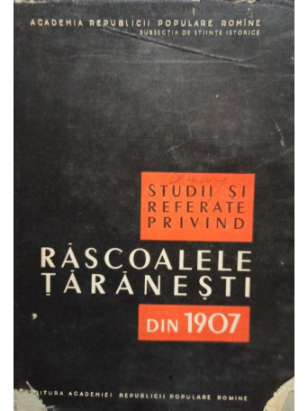 Studii si referate privind rascoalele taranesti din 1907