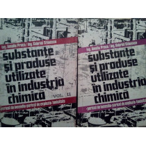 Substante si produse utilizate in industria chimica, 2 vol.