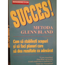 Succes! Metoda Glenn Bland