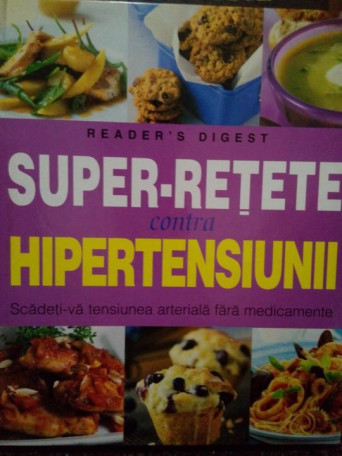 Super retete contra hipertensiunii