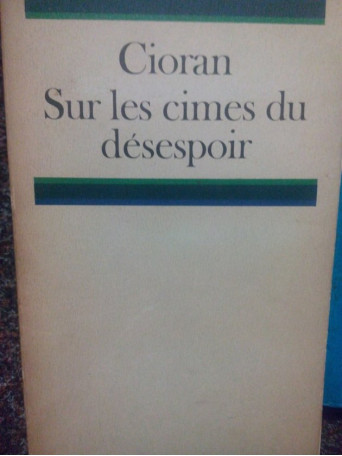 Sur les cimes du desespoir