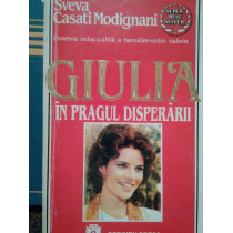 Giulia in pragul disperarii