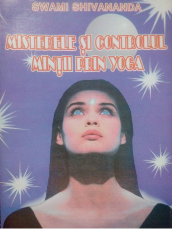 Misterele si controlul mintii prin yoga