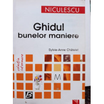 Anne Chatelet - Ghidul bunelor maniere