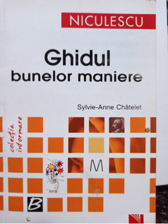 Anne Chatelet - Ghidul bunelor maniere