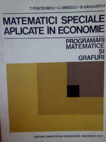 T. Postelnicu - Matematici speciale aplicate in economie - 1977 - Brosata