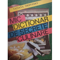 Mic dictionar de secrete culinare