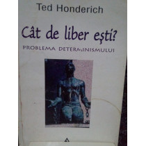 Cat de liber esti?