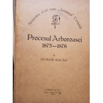 Procesul Arboroasei 1875 1878