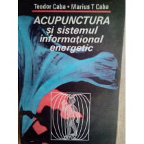 Acupunctura si sistemul informational energetic