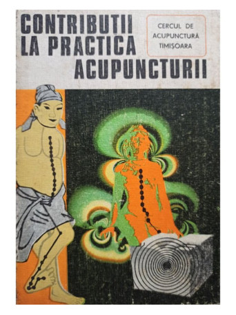 Contributii la practica acupuncturii