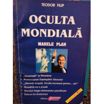 Oculta mondiala - marele plan