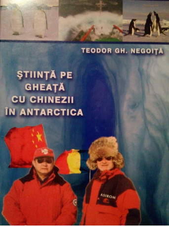 Stiinta pe gheata cu chinezii in Antarctica