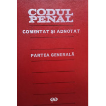 Codul penal comentat si adnotat - Partea generala