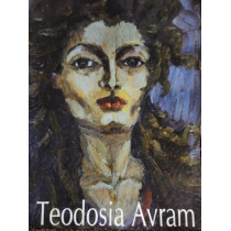 Teodosia Avram. Culoare si poeme