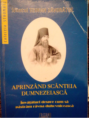 Aprinzand scanteia Dumnezeiasca