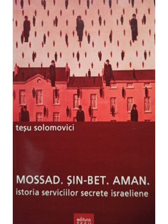 Mossad. SinBet. Aman