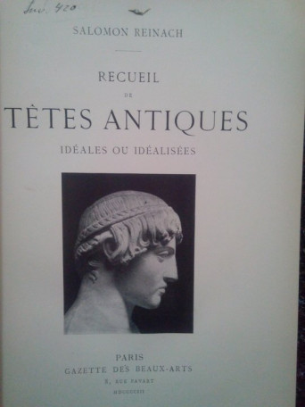 Recueil de tetes antiques. Ideales ou idealisees