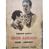 Eroii aerului - Fonk si Mermoz