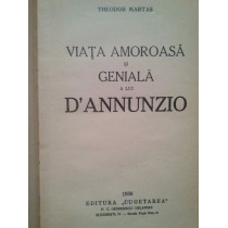 Viata amoroasa si geniala a lui D'Annunzio