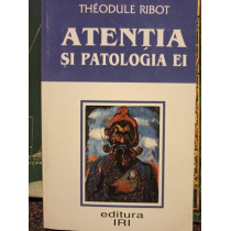 Atentia si patologia ei