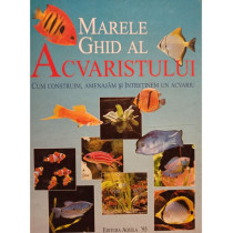 Marele ghid al acvaristului