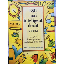 Esti mai inteligent decat crezi