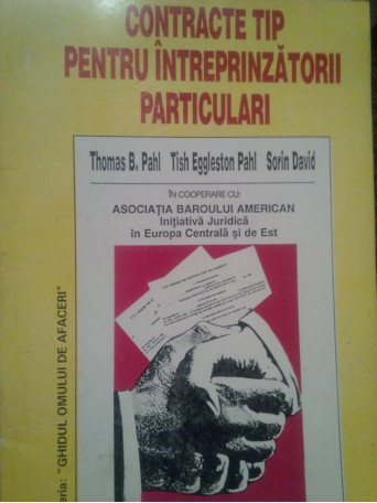 Thomas B. Pahl - Contracte tip pentru intreprinzatorii particulari - 1993 - Brosata