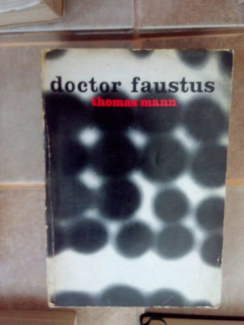 Thomas Mann - Doctor Faustus