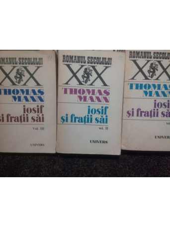 Iosif si fratii sai, 3 vol.