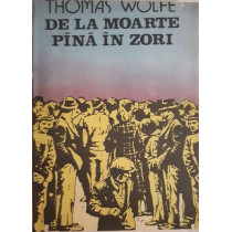 DE LA MOARTE PANA IN ZORI