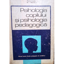 Psihologia copilului si psihologia pedagogica